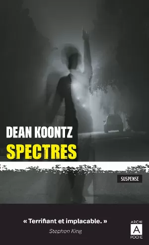 Dean Koontz – Spectres